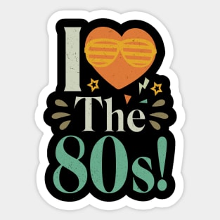 i love the 80s Birthday Gift Sticker